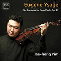 Simovic,roman - Ysaye: Six Sonatas For Solo Violin - Super Audio CD