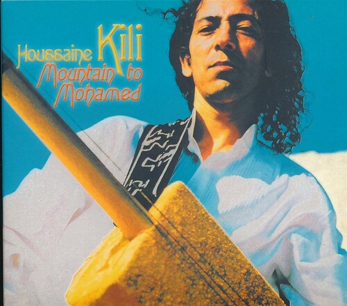 Kili,el Houssaine - Mountain To Mohamed - Music CD