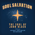 Soul Of John Black - Soul Salvation - Music CD
