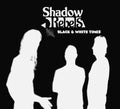 Shadow Rebels - Black & White Times - Music CD