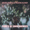 Doneda,michel - Points Of Convergences - Music CD