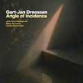 Gert-jan Dreessen - Angle Of Incidence - Music CD