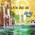 Unt Latin Jazz Lab - De Donde Vienes? - Music CD