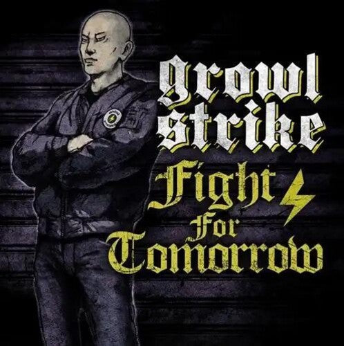 Growl Strike - Fight For Tomorrow - Music CD