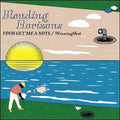 Four Get Me A Nots & Winningshot - Blending Horizons - Music CD