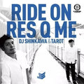 Dj Shinkawa & Tarot - Ride On / Res Q Me - Vinyl Record