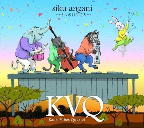 Kvq (kaori Vibes Quartet) - Siku Angani - Music CD