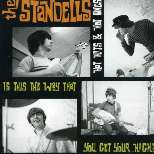 Standells - Hot Hits & Hot Ones Is This The Way That You Get - Music CD