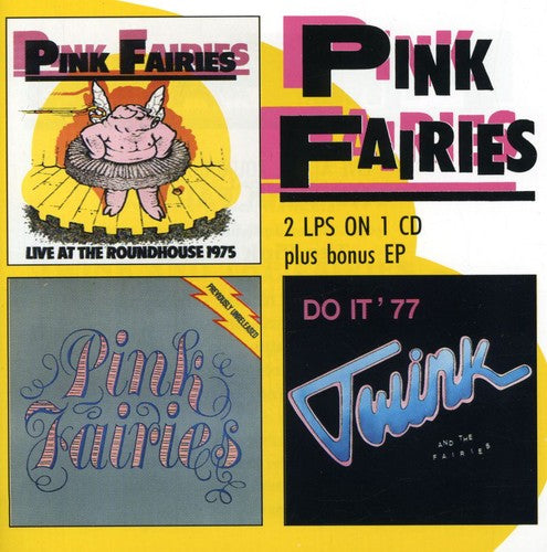 Pink Fairies - Live At Roundhouse / Previously Unreleased / Do It - Music CD