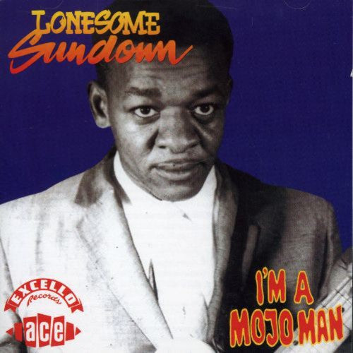 Sundown,lonesome - I'm A Mojo Man - Music CD