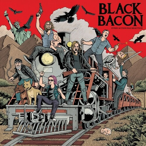 Black Bacon - Every Action Has Reaction - Vinyl Record
