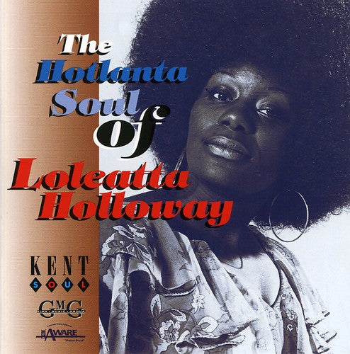 Holloway,loleatta - Hotlanta Soul Of Loleatta Holloway - Music CD