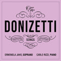 Jaho,ermonela / Rizzi,carlo - Donizetti: Songs Vols 5 & 6 - Music CD