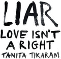 Tikaram, Tanita - Liar (Love Isn't A Right) [LP]