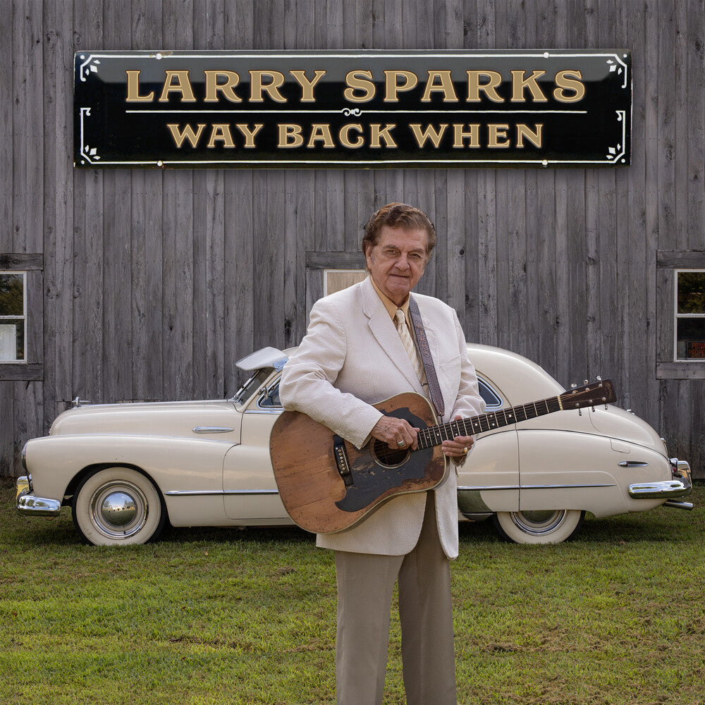 Sparks, Larry - Way Back when [CD]