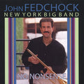 Fedchock,john - Nonsense - Music CD