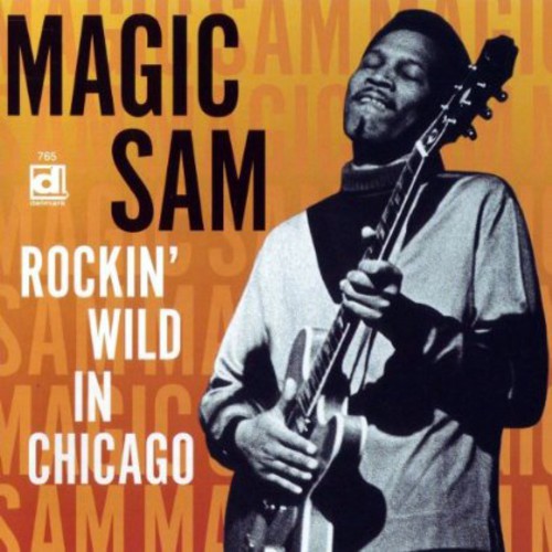 Magic Sam - Rockin Wild In Chicago - Music CD
