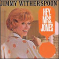 Witherspoon,jimmy - Hey Mrs Jones - Music CD