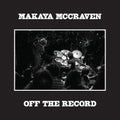 Mccraven,makaya - Off The Record - Vinyl Record
