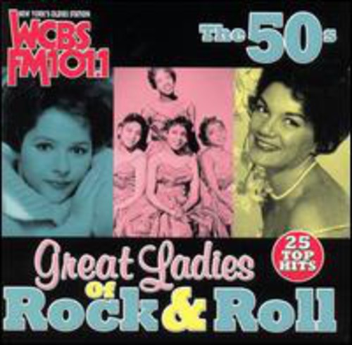 Wcbs Fm101.1: Great Ladies Rock N Roll 50's / Var - Wcbs Fm101.1: Great Ladies Rock N Roll 50's / Var - Music CD