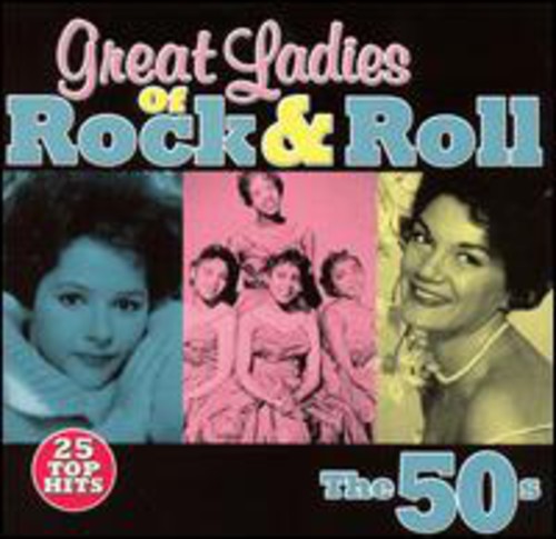 Great Ladies Of Rock & Roll: The 50's / Various - Great Ladies Of Rock & Roll: The 50's / Various - Music CD