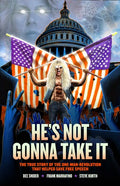 Dee Snider / Frank Marraffino / Steve Kurth - Dee Snider: He's Not Gonna Take It - Books