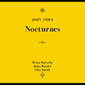 Zorn,john - Nocturnes - Music CD