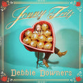Debbie Downers [Indie Exclusive Gold Colored Vinyl] Vinyl Record