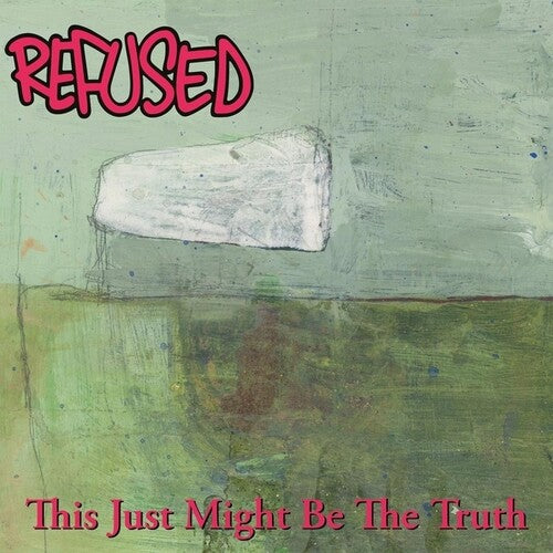 Refused - This Just Might Be The Truth - Vinyl Record