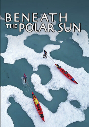 Beneath The Polar Sun - Beneath The Polar Sun - DVD