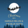 Harold Melvin & The Blue Notes - Harold Melvin & The Blue Notes' Christmas Hits - Music CD