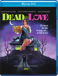 Dead In Love - Dead In Love - Blu-ray