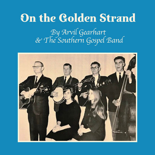 Gearhart,arvil / The Southern Gospel Band - On The Golden Strand - Music CD