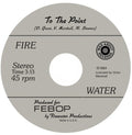 Fire Water - Twilight / To The Point - Vinyl Record