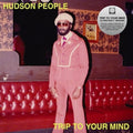 Hudson People - Trip To Your Mind (dj Friction Rework) - Vinyl Record