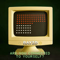 Rayzd - Are You Connected To Yourself - Music CD