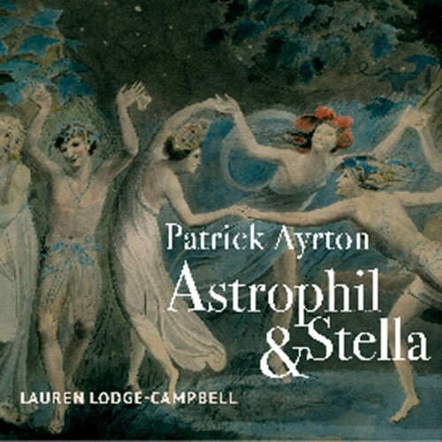 Ayrton,patrick - Astrophil & Stella - Music CD