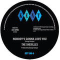 Sherilles - Nobody's Gonna Love You / Make It On My Own - Vinyl Record