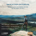 Mountain Interval - Songs & Chamber Music Of Russe Music CD