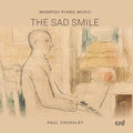Crossley,paul - Mompou Pno Music - Sad Smile - Music CD