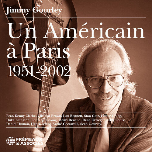 Gourley,jimmy - Un Americain A Paris 1951-2002 - Music CD