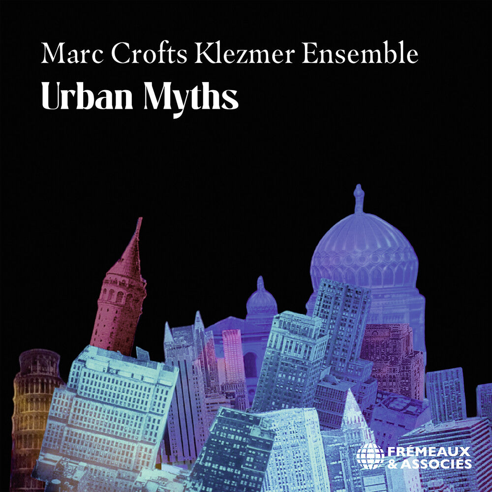 Marc Crofts Klezmer Ensemble - Urban Myths [CD]