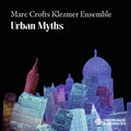 Marc Crofts Klezmer Ensemble - Urban Myths - Music CD