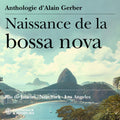 Naissance De La Bossa Nova - Rio De Janeiro New - Naissance De La Bossa Nova - Rio De Janeiro New - Music CD