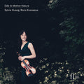 Huang,sylvia - Ode To Mother Nature - Music CD