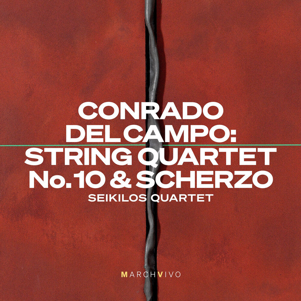 Seikilos Quartet - Conrado Del Campo: Str Qrtno. 10 & Scherzo [CD]