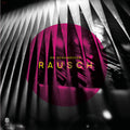 Rausch [LP] Vinyl Record
