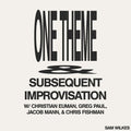 Wilkes,sam - One Theme Subsequent Improvisation - Vinyl Record