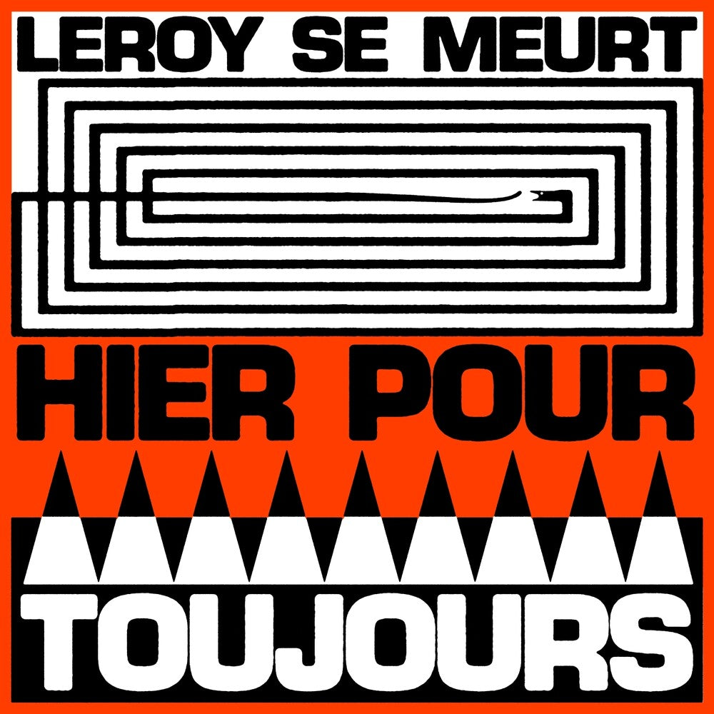Se Leroy Meurt - Hier Pour Toujours [LP]