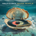 Half-cubes - Found Pearls Pop Treasures Vol 2 - Music CD